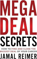 Mega Deal Secrets (Paperback) by Jamal Reimer