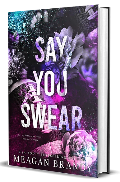 Say You Swear (Paperback) Ð by Meagan Brandy