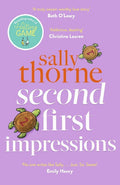 Second First Impressions: A Novel Paperback Ð by Sally Thorne