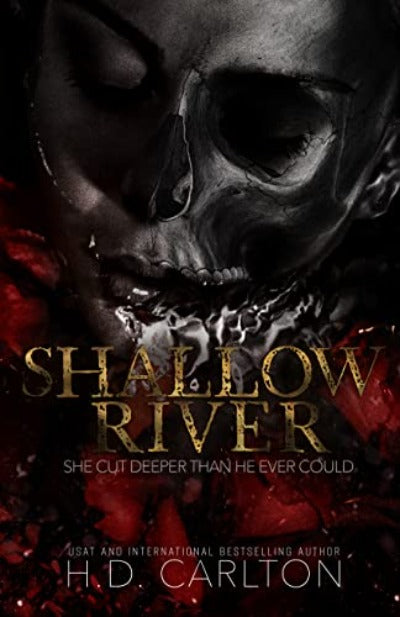 Shallow River Paperback Ð by H D Carlton (Author)