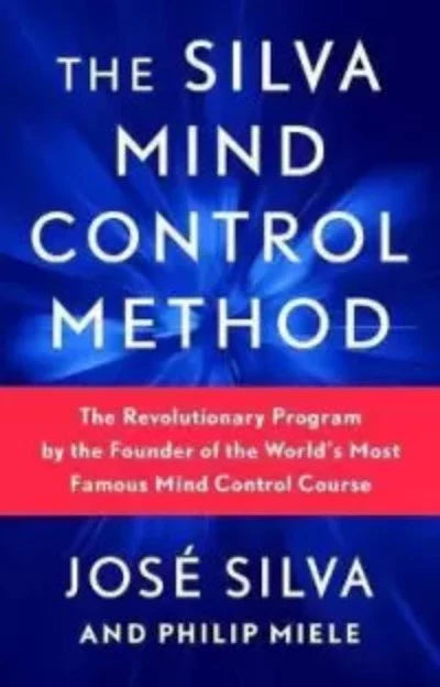 The Silva Mind Control Method Paperback Ð by Silva