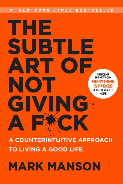 The Subtle Art of Not Giving a F*ck (Paperback) Ð Mark Mansion