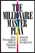 THE MILLIONAIRE MASTER PLAN (Paperback) by Roger James Hamilton