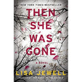 Then She Was Gone: A Novel Paperback Ð by Lisa Jewell (Author)