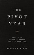 The Pivot Year by Brianna Wiest (Author)