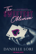The Sweetest Oblivion: 1 (Made) Paperback Ð by Danielle Lori