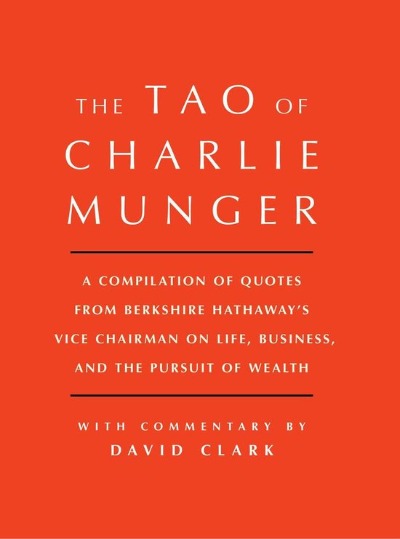 Tao of Charlie Munger (Paperback) by David Clark