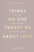 Things No One Taught Us About Love (Paperback) by Vex King