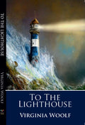 TO THE LIGHTHOUSE (Paperback) Ð by Virginia Woolf