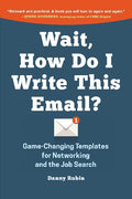 Wait, How Do I Write This Email? Paperback Ð by Danny Rubin