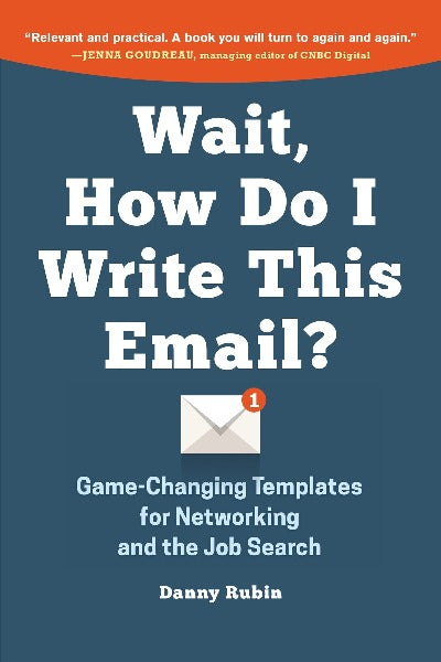 Wait, How Do I Write This Email? Paperback Ð by Danny Rubin