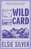 Wild Card: Paperback Ð by Elsie Silver (Author)