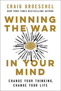 Winning the War in Your Mind Paperback Ð by Craig Groeschel